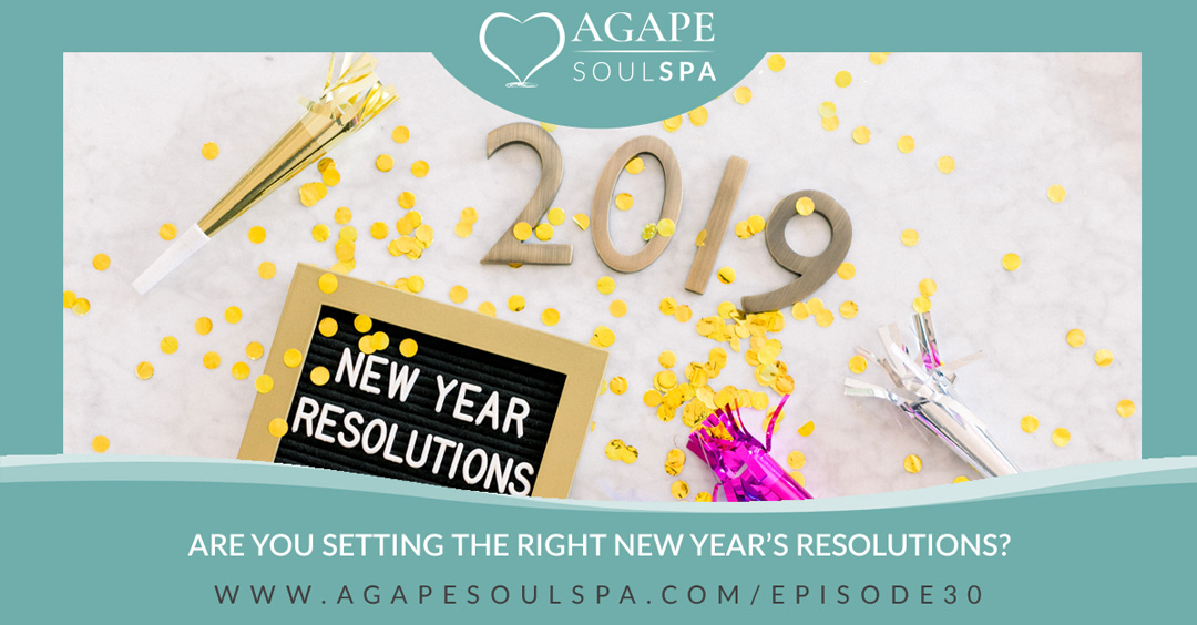 Are you setting the right New Year's Resolutions?