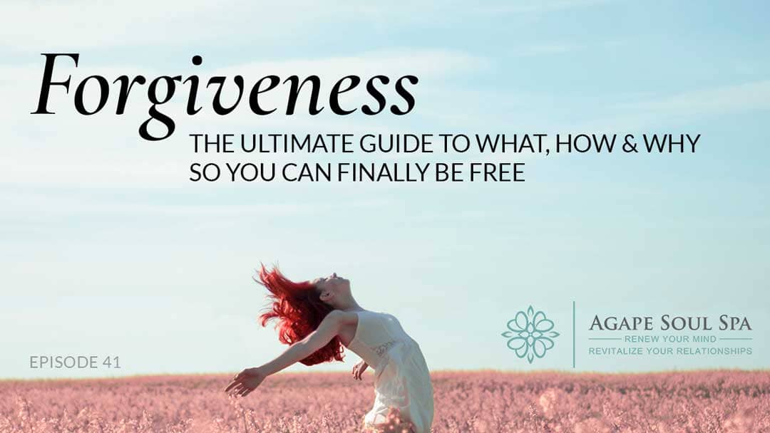 Forgiveness The Ultimate Guide