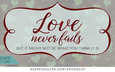 Episode 29: Love Might Not Be What You Think