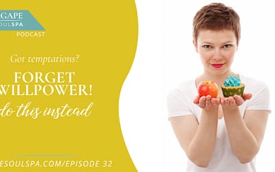 Episode 32: Forget Willpower! Do This When Temptation Strikes
